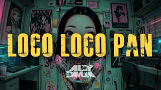Download lagu LOCO LOCO PAN - ALLDY DAMULA (EDIT 2026) mp3