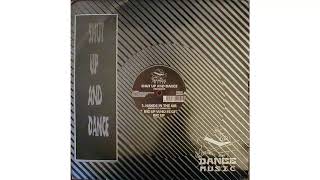 Shut Up And Dance - Hip Hip