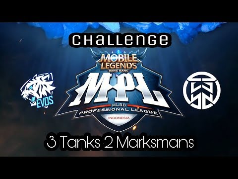 MPL Challenge 3 Tank's 2 Marksman's - EVOS vs Team Saiyan