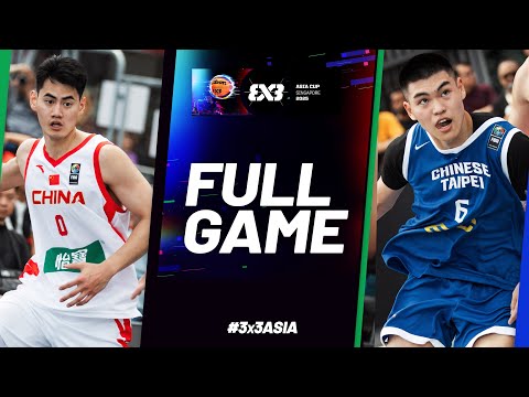 China vs Chinese Taipei | Men Full Game | FIBA 3x3 Asia Cup 2025 | #3x3Basketball
