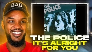 The Police - It's Alright For You REACTION