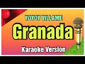 Granada By Yoyoy Villame Karaoke Version