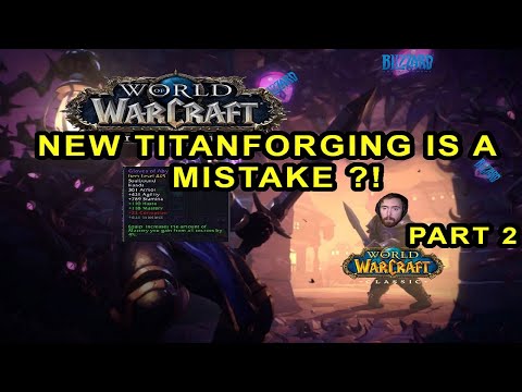 ASMONGOLD REACTS TO CORRUPTION/TITANFORGING IN BFA (Part 2)