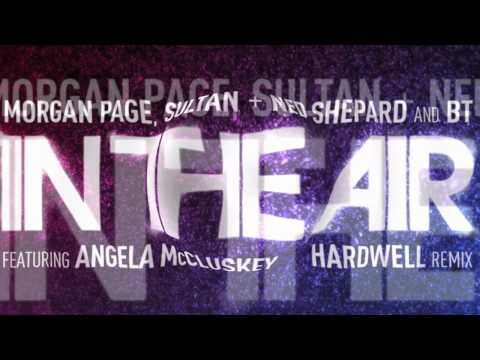 Video thumbnail for In The Air (Hardwell Remix)