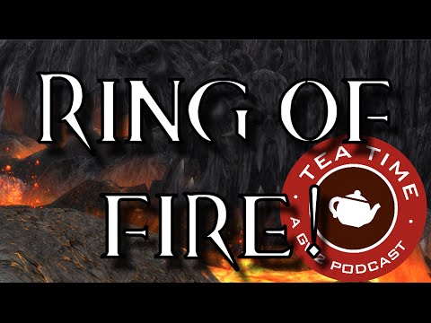 TeaTime : Ring of Fire HYPE! With Boots, Inks and Brazil!