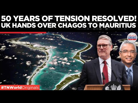 Massive U-Turn! UK Finally Gives Up Control of Chagos Islands | Times Now World