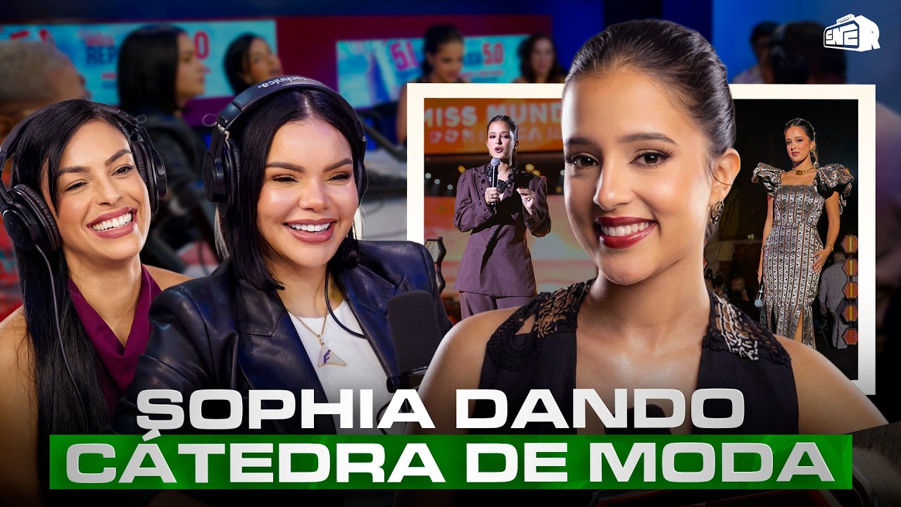 SOPHIA SANABRIA LA NUEVA INTEGRANTE DE ESTO NO ES RADIO DA CÁTEDRA DE MODA