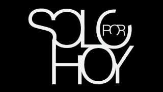 Solo por Hoy - Perdiendo Color