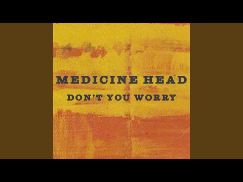 You And Me - Medicine Head