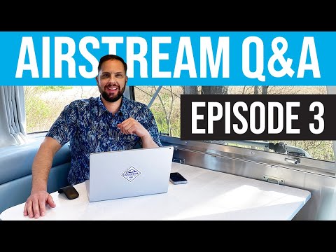 Airstream Q&A Episode 3 | Patrick - The Airstream Guy