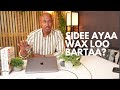 Sidee Wax Loo Bartaa? | GlobalNet | Macalin Abdallah