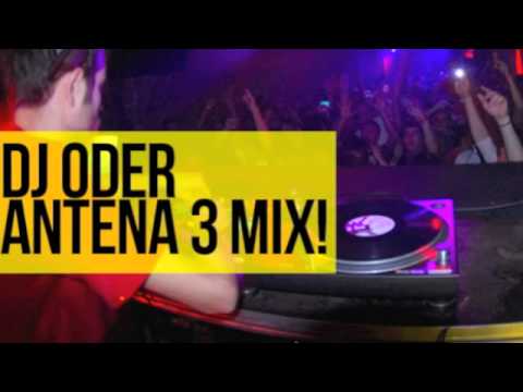 DJ Oder - Antena 3 Mix