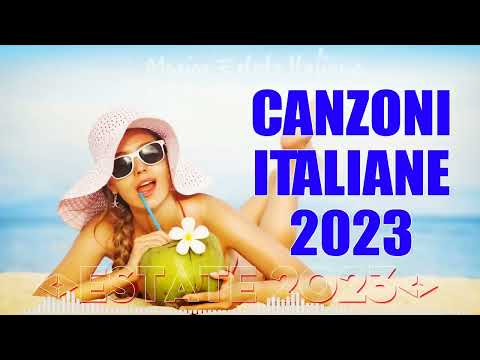 Canzoni e hit del momento 2023 - Musica Italiana 2023 - Canzoni Italiane 2023