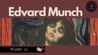Edvard Munch ve Eserleri- Kendine Ait Bir Sanat