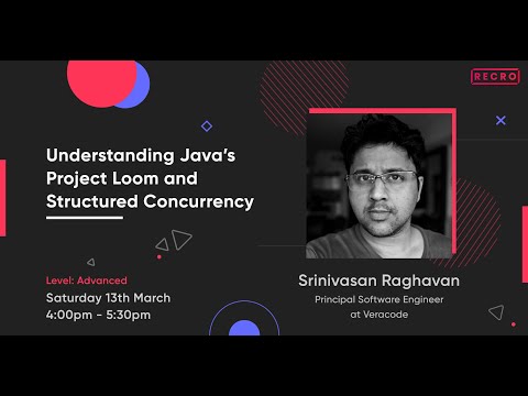 Java Project Loom and Structured Concurrency | Structured programming | Recro