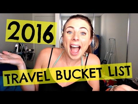 2016 Travel Bucket List ☼