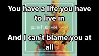 Parachute- What Breaks My Heart w/ Lyrics