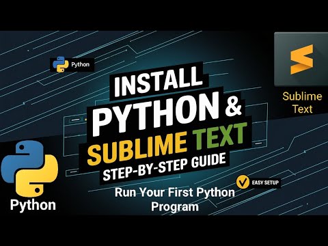 How To Install Python Sublime Text On Windows 1011 First Python Program Tutorial​