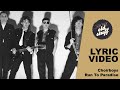 Choirboys - Run To Paradise (Lyric Video)