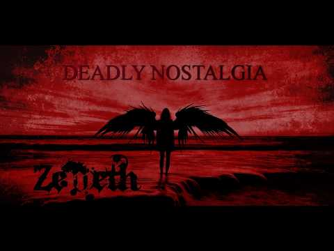 Zemeth - DEADLY NOSTALGIA【OFFICIAL】
