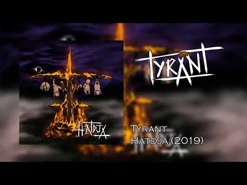 Tyrant Hatdja 2019 image 2