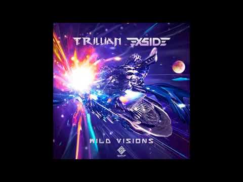 X- Side & Trillian -  Wild Visions
