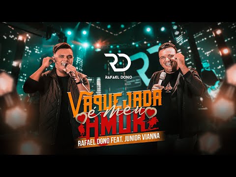 Vaquejada É Meu Amor - Rafael Dono Feat. Junior Vianna (DVD Minha Origem)