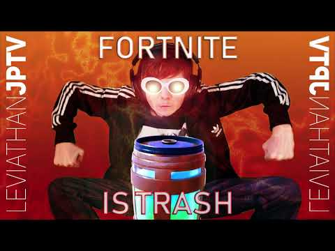 Fortnite Is Trash - Parody of Baby I'm Yours