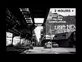 2 Hours Smooth Hard 90 S Underground Hip Hop Compilation