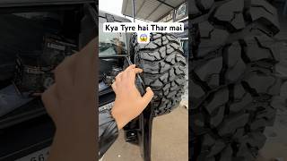 BIG 😱 Best looking Tyre for New Thar #shorts #mahindrathar