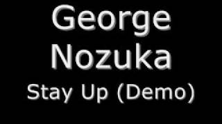 George - Stay Up (Demo)