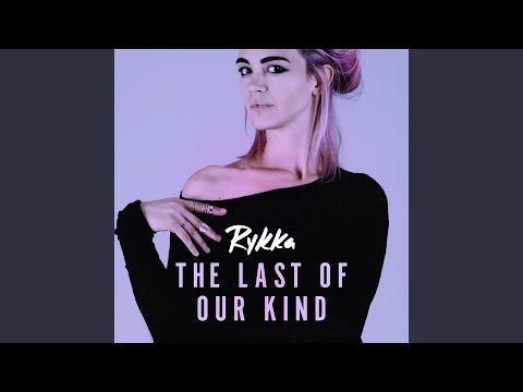 The Last of Our Kind