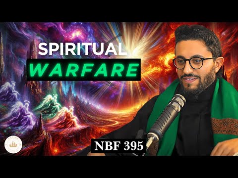 Spiritual Struggle || NBF 395 || Dr Shadee Elmasry