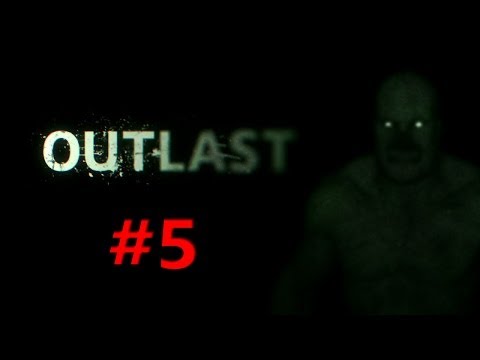 Outlast Walkthrough: Part 5 Exit Through The Showers