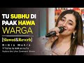 Tu Subha Di Paak Hawa Warga Nimra Mehra Beautiful Song DaisBook