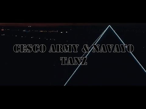 CESCO ARMY & NAVAYO - TANZ (prod. by Shyheem)