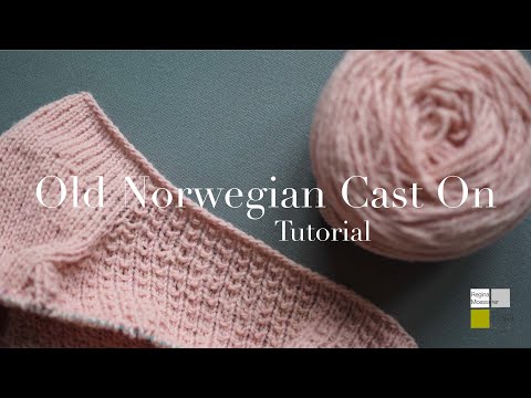 Old Norwegian Cast On | verschränkter deutscher Maschenanschlag