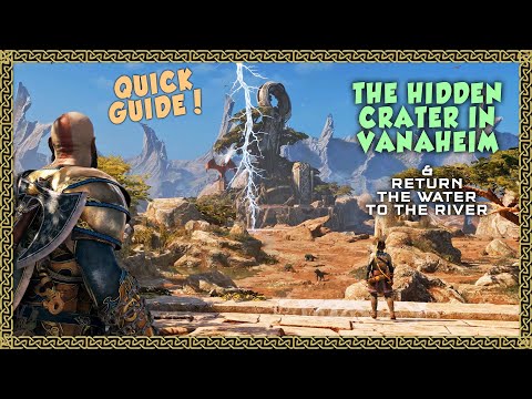 God of War Ragnarök How to get to Crater in Vanaheim & return the water to the river
