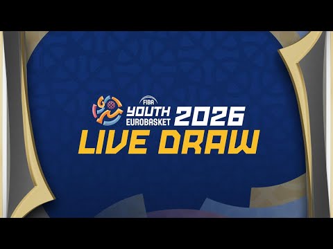 LIVE DRAW | FIBA Youth EuroBasket & European Championship for Small Countries 2026
