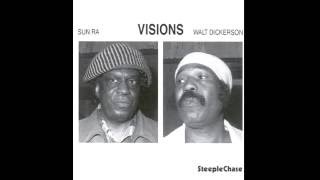 Sun Ra & Walt Dickerson - Astro - from Visions LP