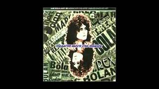 Marc Bolan & T.Rex "Messing With the Mystic" (full)