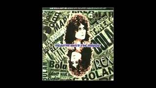 Marc Bolan & T.Rex "Messing With the Mystic" (full)