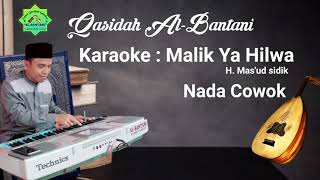 Download lagu KARAOKE MALIK YA HILWA MALIK MAS'UD SIDIK | QASIDAH AL-BANTANI mp3