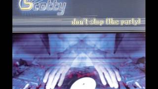 Scotty - Don't Stop (The Party) [Club Mix]