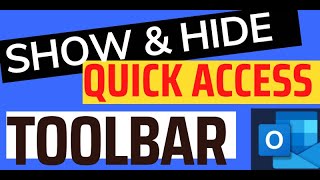 How to Show and Hide Quick Access Toolbar in Outlook? [2 Methods]