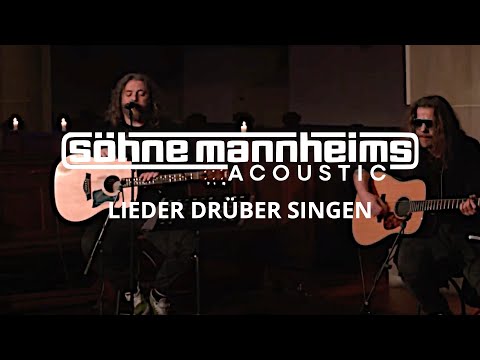 Söhne Mannheims Acoustic - "Lieder drüber singen"
