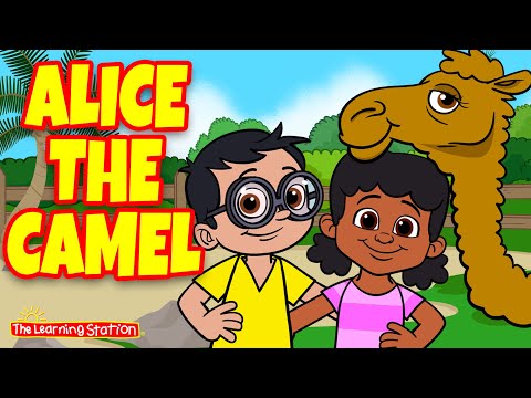 Alice the Camel ♫ Nursery Rhyme Songs ♫ Animal Songs ♫ Counting Songs by The Learning Station
