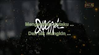 Download lagu LYRIC VIDEO I Tak Mungkin Ku Melepasmu - Dygta mp3 Download lagu LYRIC VIDEO I Tak Mungkin Ku Melepasmu - Dygta mp3
