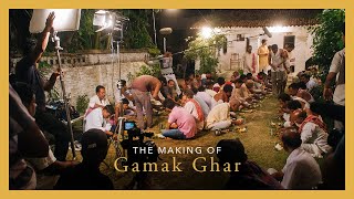 The Making of Gamak Ghar