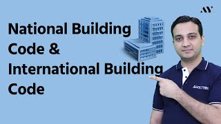 National Building Code (NBC) & International Building Code (IBC) - Basics